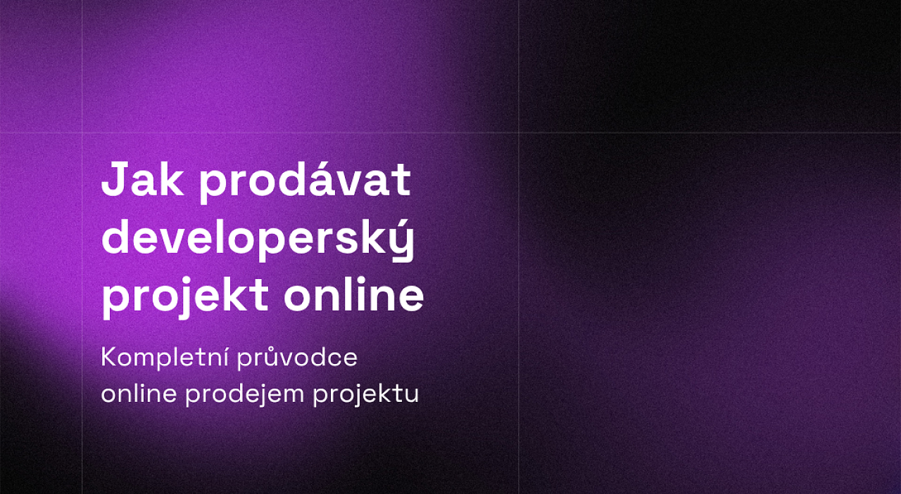 Developerský web: vše, co potřebujete pro úspěšný prodej projektu